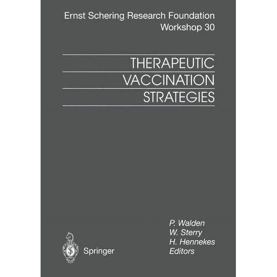 Ernst Schering Foundation Symposium Proc Therapeutic Vaccination Strategies, Book 30, (Paperback)