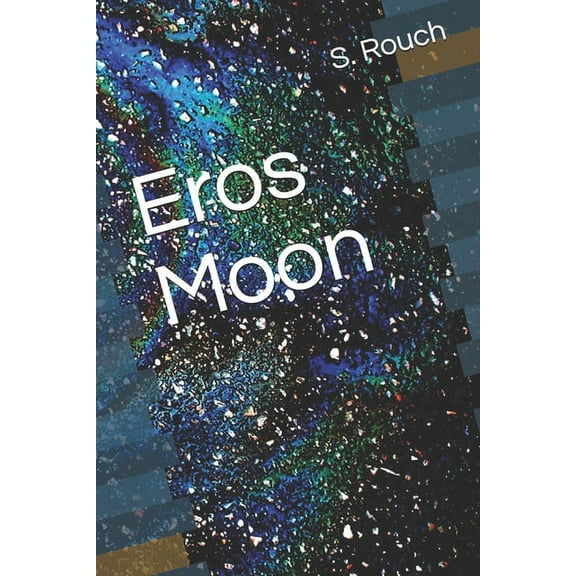 Eros Moon, (Paperback)