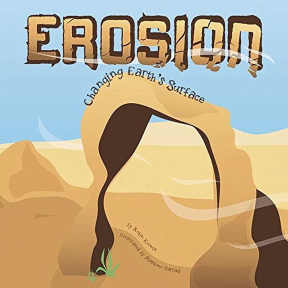 Pre-Owned Erosion: Changing Earth's Surface (Amazing Science (Picture Window)) Paperback