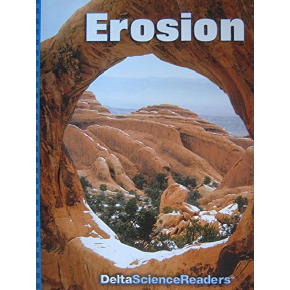 Pre-Owned Erosion (Delta Science Readers) (Paperback) 1592425232 9781592425235