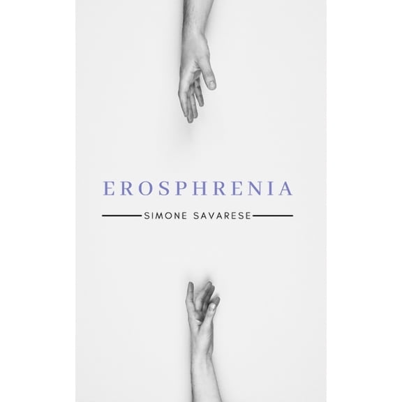 Erosphrenia (Paperback)