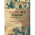 thumbnail image 1 of Erotic Art Drawing: Women Nude Illustrations for Framing. (Hardcover), 1 of 1