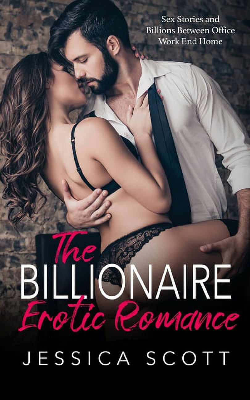Erotic Billionaire The billionaire erotic romance Sex stories and billions between office work end home (Series #1) (Paperback) pic