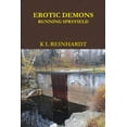 thumbnail image 1 of Erotic Demons: Running Spryfield, (Paperback), 1 of 1