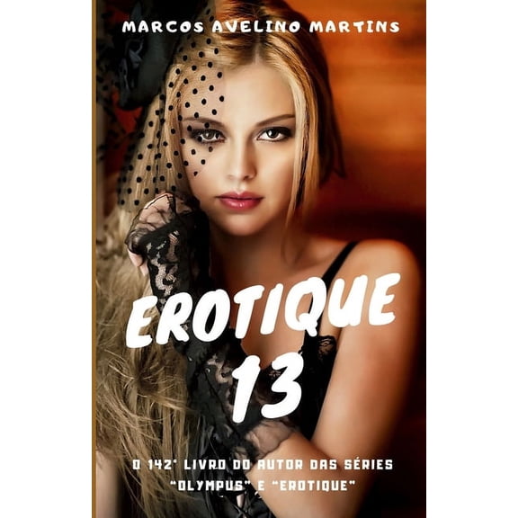 Erotique Erotique 13, Book 13, (Paperback)
