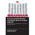 thumbnail image 1 of Erreurs grammaticales courantes dans la langue gujarati, (Paperback), 1 of 1