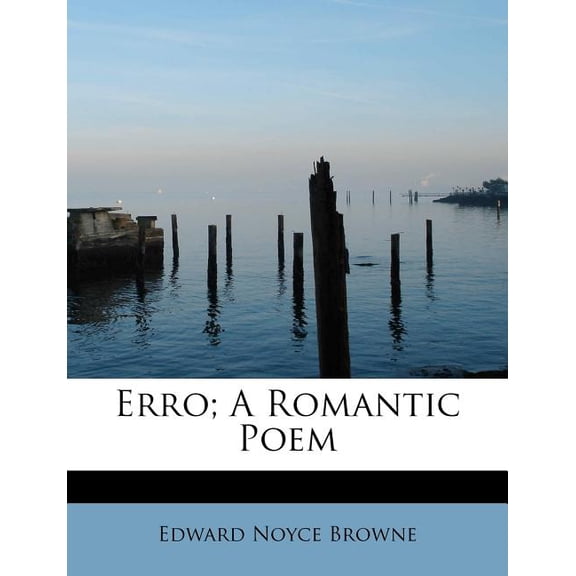 Erro; A Romantic Poem (Paperback)