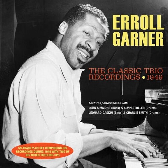 Erroll Garner - Classic Trio Recordings 1949 - Music & Performance - CD