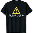 thumbnail image 1 of Error 404 Costume Not Found Funny Halloween Geek T-Shirt, 1 of 4