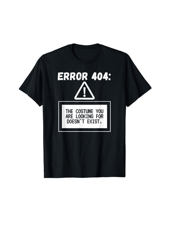Error 404 Costume Not Found Funny Halloween Programmer T-Shirt