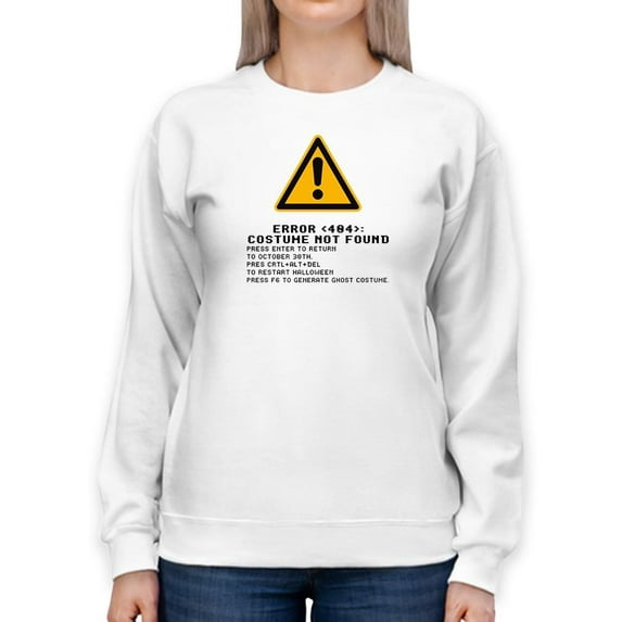 Error 404 Costume Not Found. Sweatshirt Women -Smartprints Designs, Female XX-Large