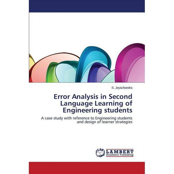 Error Analysis in Second Language Learning of Engineering Students (Paperback)