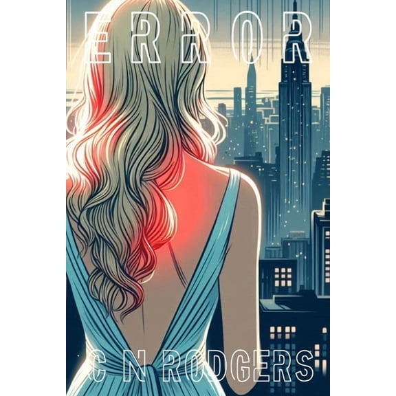 Error Error: Book 1 in the ERROR Series, Book 1, (Paperback)