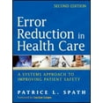 thumbnail image 1 of Pre-Owned Error Reduction in Health Care: A Systems Approach to Improving Patient Safety (Paperback) 0470502401 9780470502402, 1 of 1