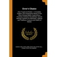 thumbnail image 1 of Error's Chains : How Forged and Broken: A Complete, Graphic, and Comparative History of the Many Strange Beliefs, Superstitious Practices, Domestic Peculiarities, Sacred Writings, Systems of Philosophy, Legends and Traditions, Customs and Habits of Mankin (Paperback), 1 of 1