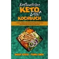 thumbnail image 1 of Erstaunliches Keto-Diät-Kochbuch: Leckere, Einfache Und Unwiderstehliche Low Carb Und Glutenfreie Keto-Rezepte Zum Abneh, (Hardcover), 1 of 1