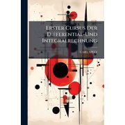 Erster Cursus Der Differential-Und Integralrechnung Paperback