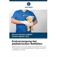 thumbnail image 1 of Erstversorgung bei pÃ¤diatrischen NotfÃ¤llen, (Paperback), 1 of 1