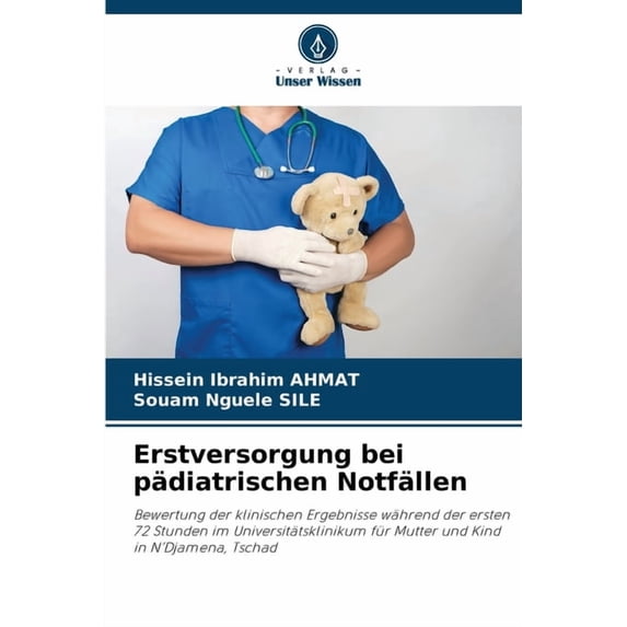 Erstversorgung bei pädiatrischen Notfällen, (Paperback)