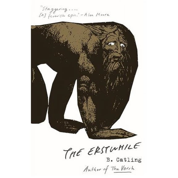 Erstwhile : Book Two in the Vorrh Trilogy