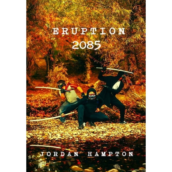 Eruption 2085, (Hardcover)