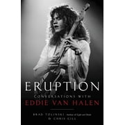 Eruption Conversations with Eddie Van Halen