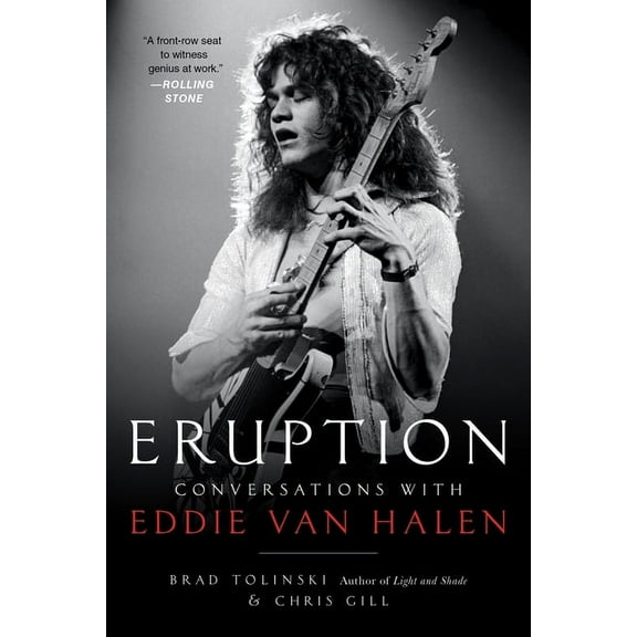 Eruption: Conversations with Eddie Van Halen, (Paperback)