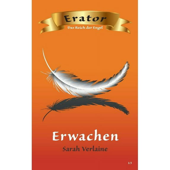Erwachen: Erator, (Paperback)