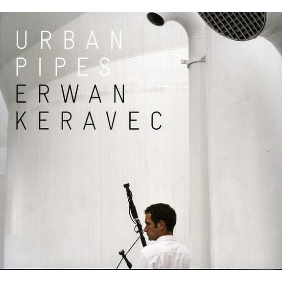Erwan Keravec - Urban Pipes - Celtic - CD