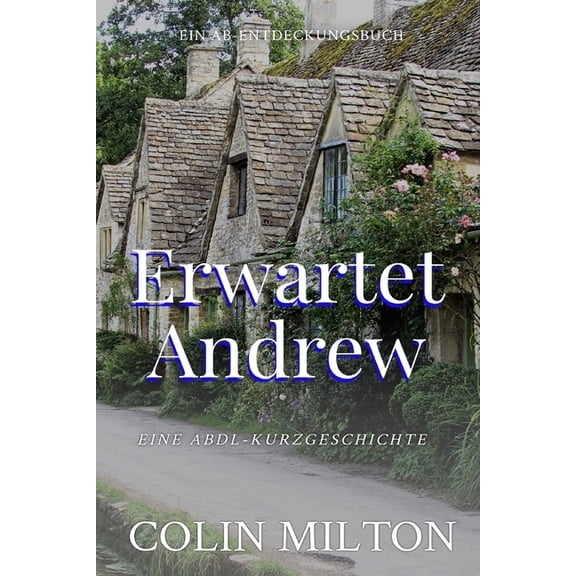 Erwartet Andrew: Expecting Andrew, (Paperback)