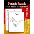 thumbnail image 1 of Erweitern Des Deutschen Vokabular Für Anfänger: Deutsch Persisch Üben Sie Einfaches Vokabular Mit Bildern: Verbessern Deutsch Persisch basis Tiervokabular a1 a2 b1 b2 c1 c2 Buch für Kinder (Paperback), 1 of 1
