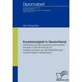 thumbnail image 1 of Erwerbslosigkeit in Deutschland: Die Bedeutung des prozessual-systemischen Ansatzes in der Vermittlung von Arbeitssuchen, (Paperback), 1 of 1