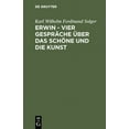 thumbnail image 1 of Erwin - Vier Gespräche Über Das Schöne Und Die Kunst, (Hardcover), 1 of 1