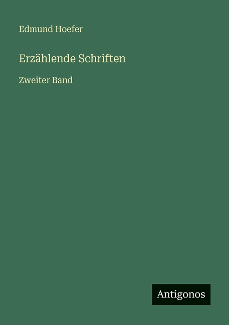ErzÃ¤hlende Schriften: Zweiter Band, (Paperback)