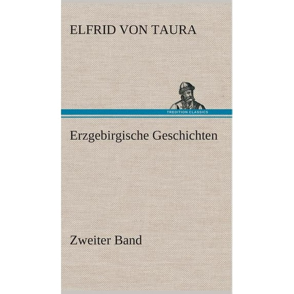 Erzgebirgische Geschichten (Hardcover)
