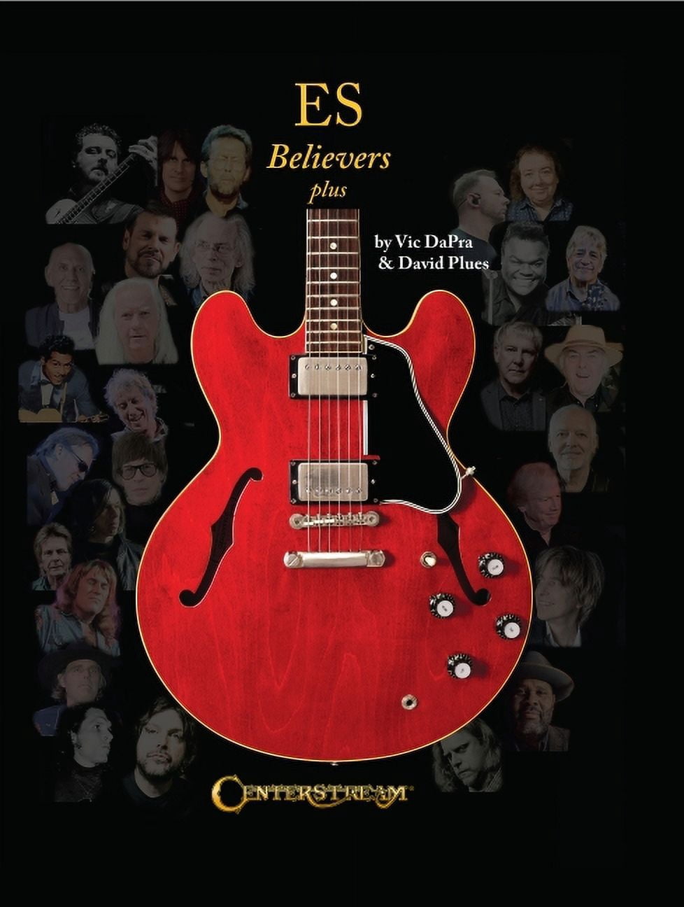 Es Believers Plus - By Vic Dapra & David Plues, (Hardcover)