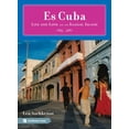 thumbnail image 1 of Es Cuba : Life and Love on an Illegal Island - Paperback, 1 of 1