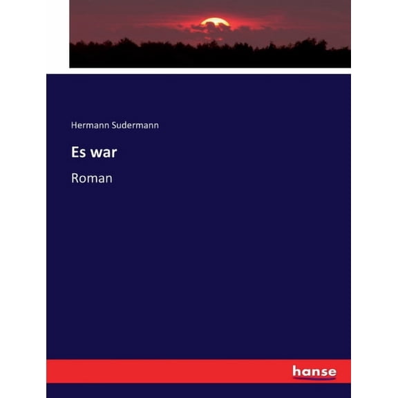 Es war: Roman, (Paperback)