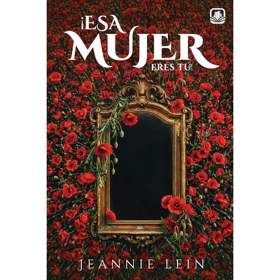 Esa Mujer Eres T!, (Paperback)