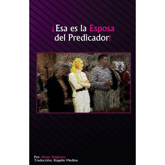 Esa es la Esposa del Predicador (Paperback)