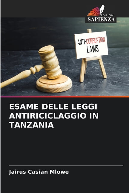 Esame Delle Leggi Antiriciclaggio in Tanzania, (Paperback)