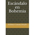 thumbnail image 1 of EscÃ¡ndalo en Bohemia, (Paperback), 1 of 1