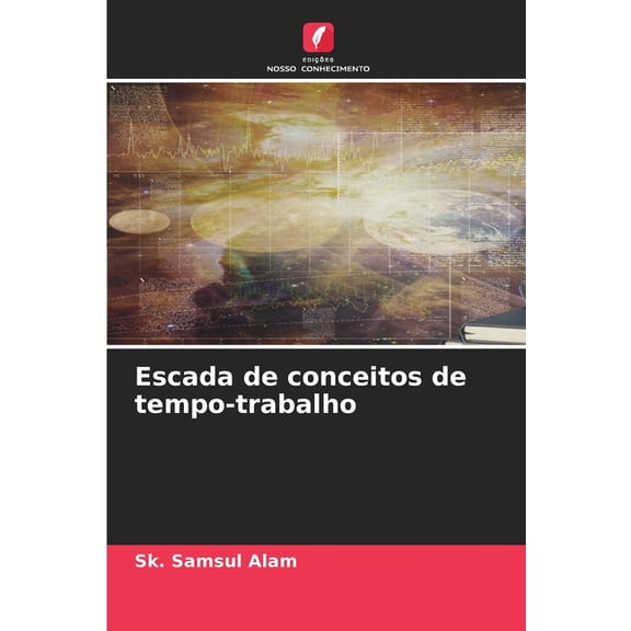 Escada de conceitos de tempo-trabalho, (Paperback)