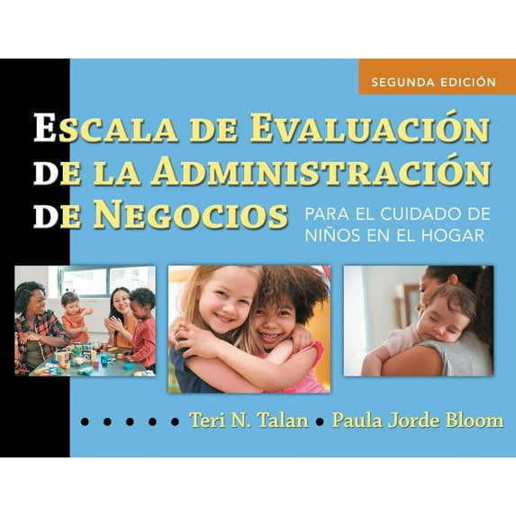 Escala de Evaluación de la Administración de Negocios (Spanish Bas): Para El Cuidado de Niños En El Hogar (Bas2 Espanol), (Paperback)