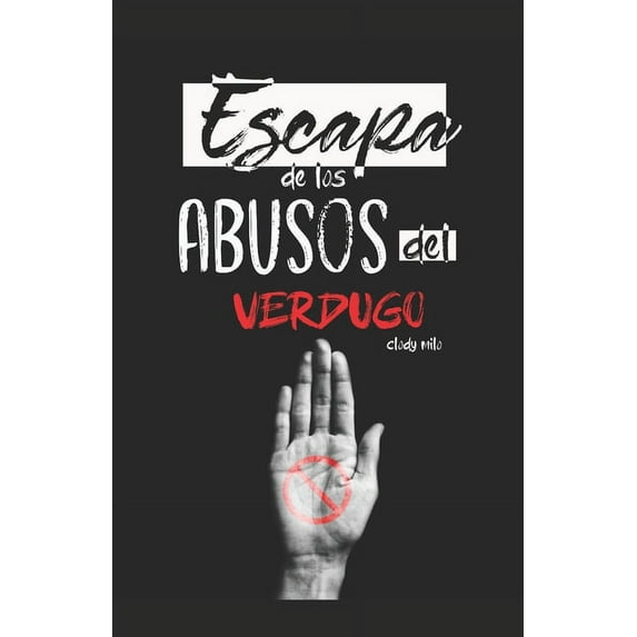 Escapa de Los Abusos del Verdugo: Vive Sin Maltrato