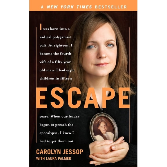 Escape: A Memoir by Carolyn Jessop and Laura Palmer, Textbooks, Paperback English