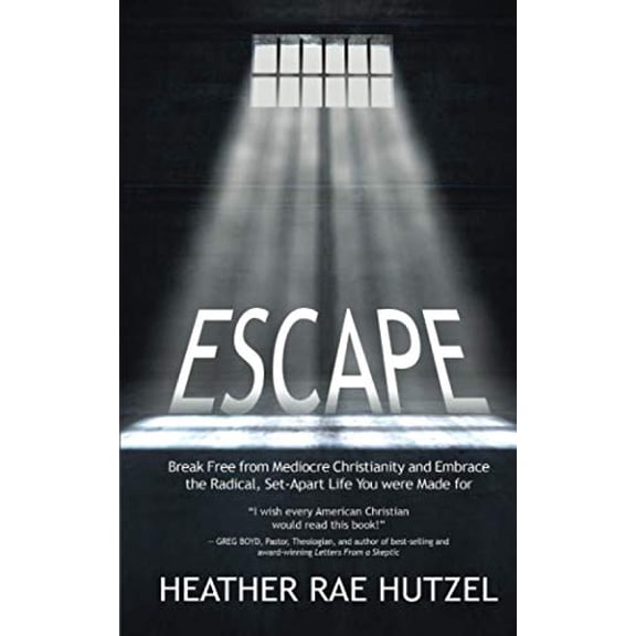 Pre-Owned Escape: Break Free from Mediocre Christianity and Embrace the Radical, Set-Apart Life You were Made for (Paperback) 0988503646 9780988503649