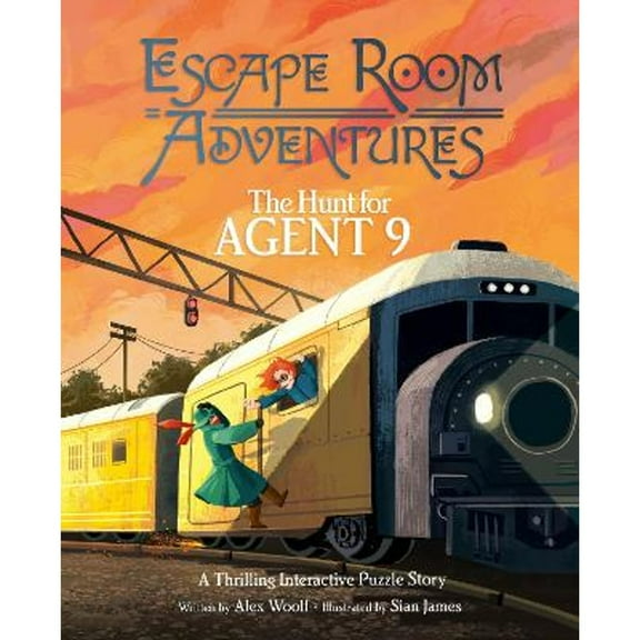 Pre-Owned Escape Room Adventures: The Hunt for Agent 9: A Thrilling Interactive Puzzle Story (Arcturus Escape Rooms)