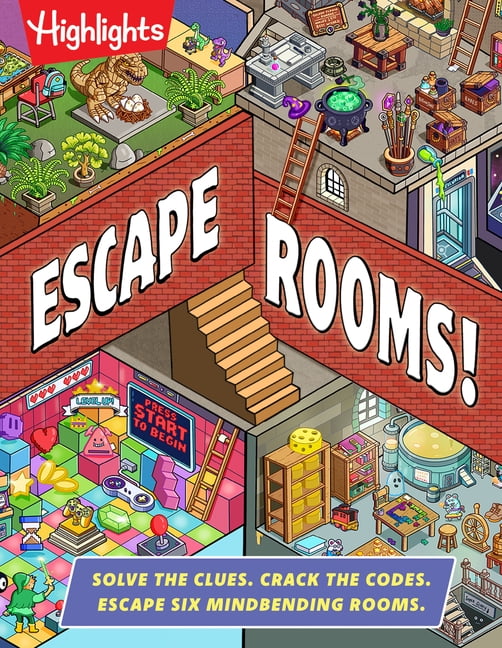 Escape Rooms!: Solve the Clues. Crack the Codes. Escape Six Mind-Bending Rooms, (Hardcover)