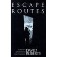 thumbnail image 1 of Pre-Owned Escape Routes: Further Adventure Writings of David Roberts (Hardcover) 0898865093 9780898865097, 1 of 1
